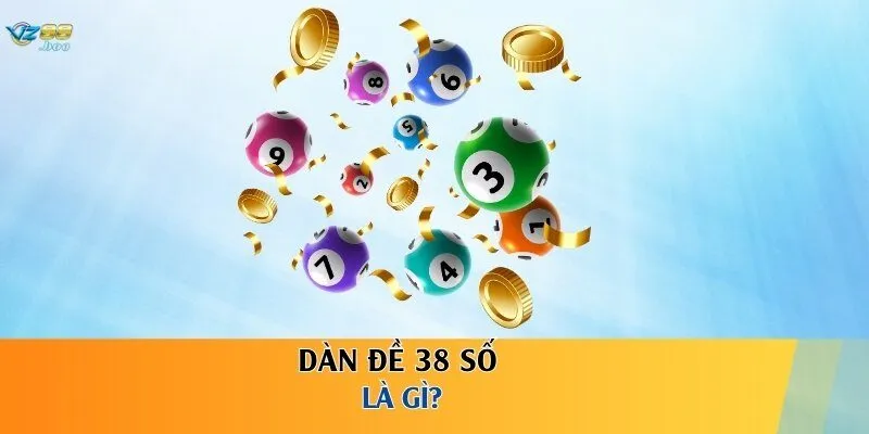 Dàn đề 38 số là gì?